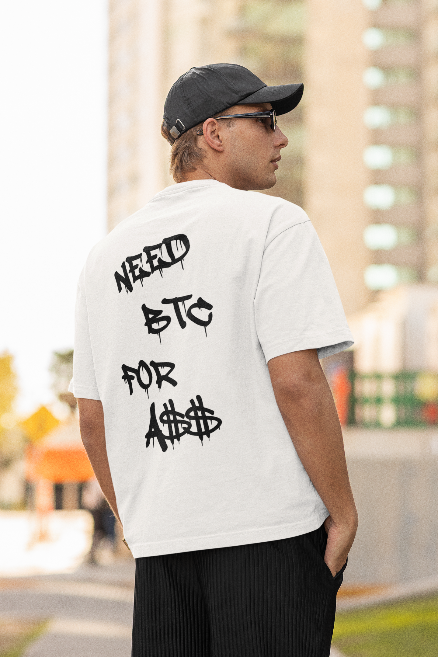 NEED BTC FOR A$$ - T-SHIRT